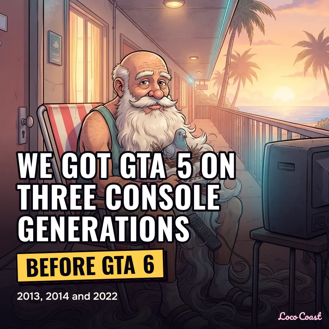 We got GTA 5 on three console generations before GTA 6: We got GTA 5 on three console generations before GTA 6 / 2013, 2014 and 2022